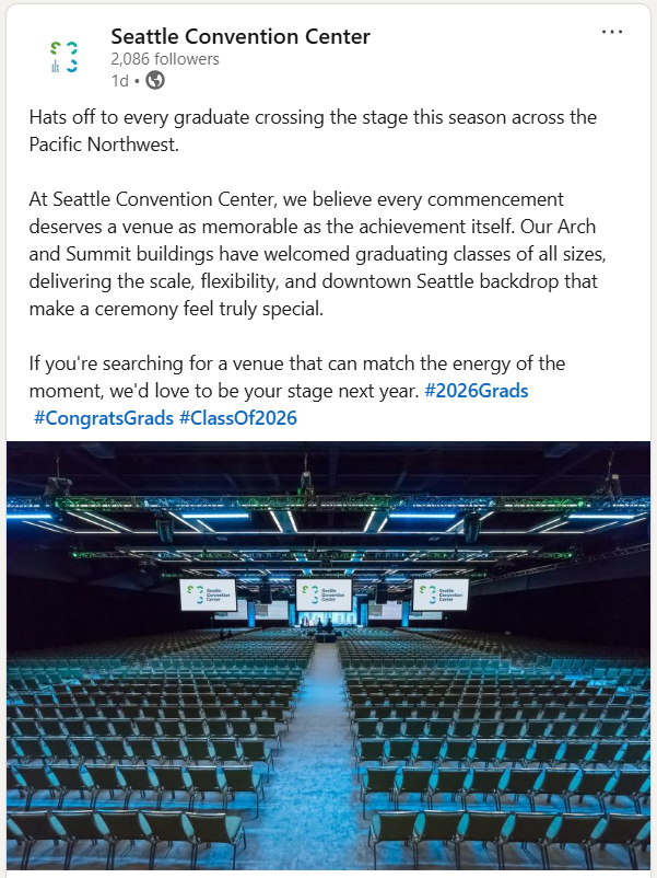 Seattle Convention Center's graduation pitch on LinkedIn — an invitation to next year's commencements, over a photo of a hall set with long rows of empty chairs.