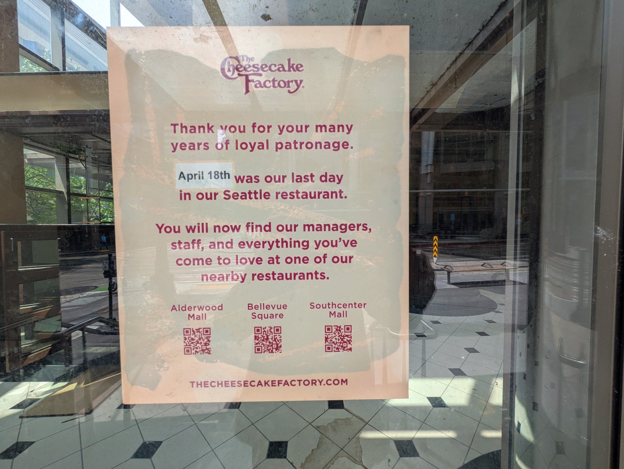 The Cheesecake Factory's farewell notice sends Seattle to three suburban malls — Alderwood, Bellevue Square, Southcenter — where the format still works.
