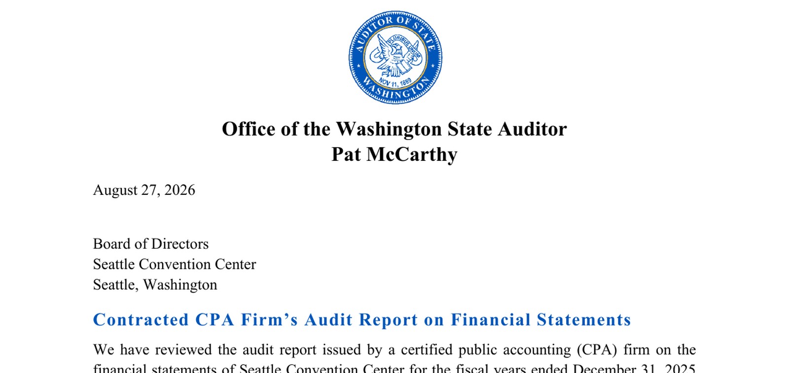 The first page of the State Auditor's report — the Office of the Washington State Auditor seal, "Office of the Washington State Auditor, Pat McCarthy," the date August 27, 2026, addressed to the Board of Directors of the Seattle Convention Center, under the heading "Contracted CPA Firm's Audit Report on Financial Statements."
